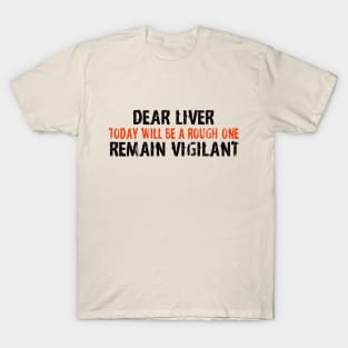 Dear Liver T-Shirt